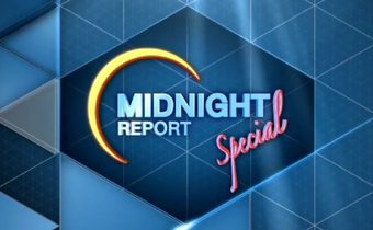 Midnight Report Special