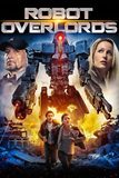 Robot Overlords สงครามจักรกลล้างโลก