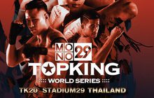 MONO29 TOPKING WORLD SERIES 2018 (TK 20)