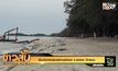 เริ่มเติมทรายชายหาดสมิหลา จ.สงขลา อีกรอบ