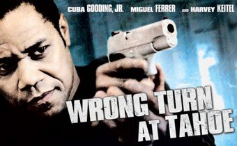 Wrong Turn At Tahoe เส้นทางชีวิต กระสุนลิขิตฟ้า