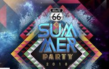 “Route66 Summer Party 2018” พร้อมสาดความมันส์