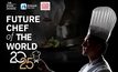เวทีระดับโลกเปิดแล้ว “Future Chef of the World 2025” ปลุกพลังเชฟคนไทย สู่การเปลี่ยนโลกด้วยอาหารอย่างยั่งยืน