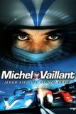 Michel Vaillant บี้นรก…จ้าวความเร็ว