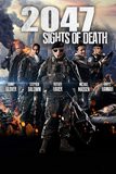 2047: Sights of Death ถล่มโหด 2047