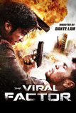 The Viral Factor เถื่อน เฉือนระห่ำ
