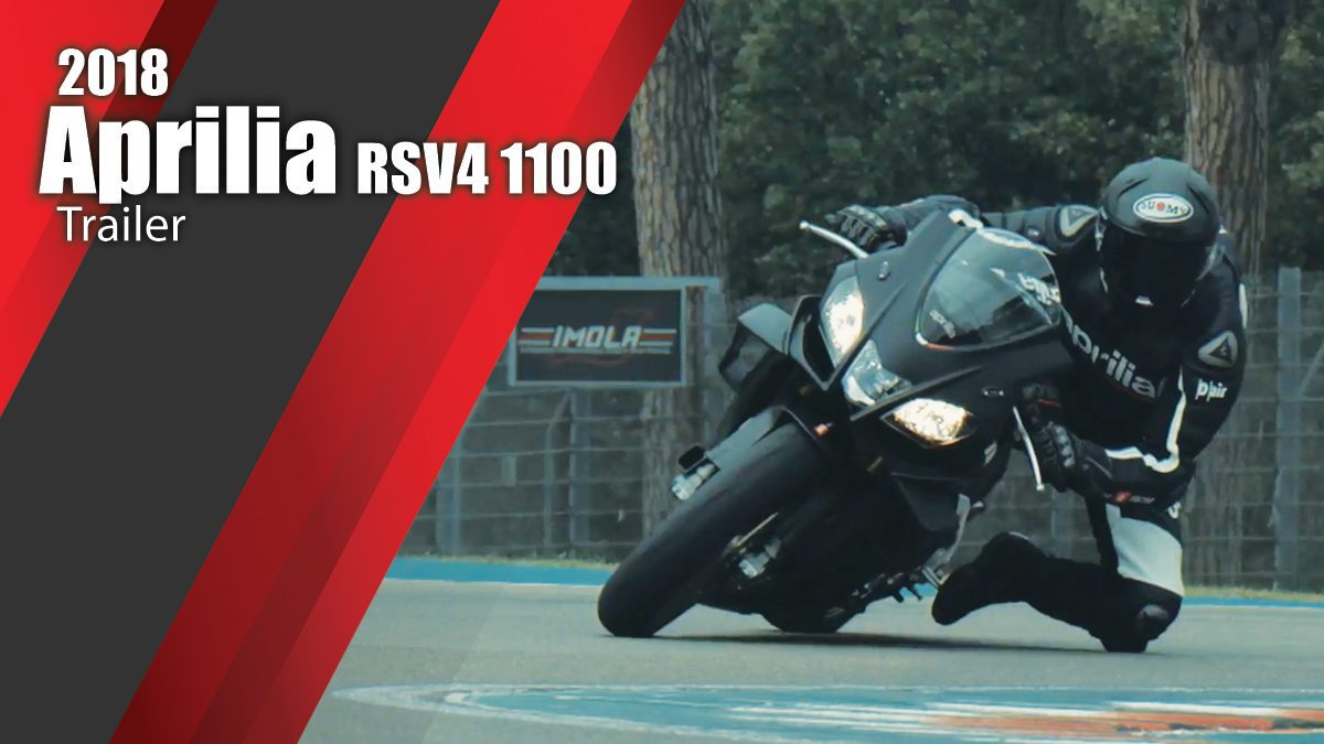 2018 Aprilia RSV4 1100 Trailer