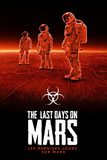 The Last Days On Mars วิกฤตการณ์ดาวอังคารมรณะ