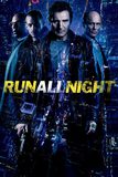 Run All Night คืนวิ่งทะลวงเดือด