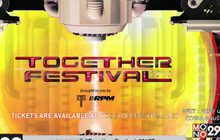 เทศกาลดนตรี “Together Festival  2017”  
