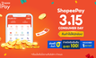 จัดใหญ่ขนาดนี้ จะพลาดได้ไง! ‘ShopeePay’ ร่วมแคมเปญ “Shopee 3.15 Consumer Day” คืนกำไรให้นักช้อป เมกาเซลครั้งแรกของปี เสิร์ฟโปรดีจัดชุดใหญ่ ทั้งจ่ายบิล กิน เที่ยว