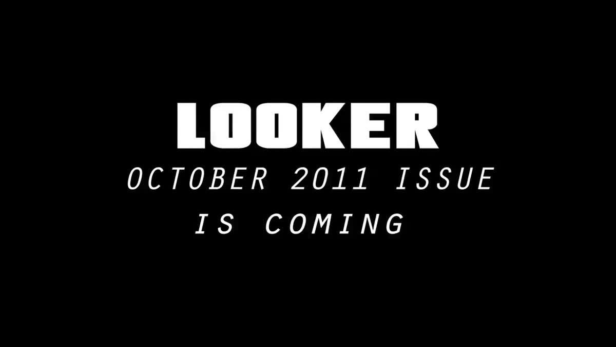 LOOKER 011 teaser