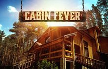 Cabin Fever ทีมช่างฝัน กระท่อมไม้ซุง