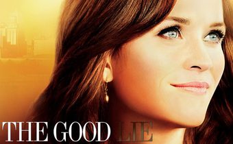 The Good Lie หลอกโลกให้รู้จักรัก