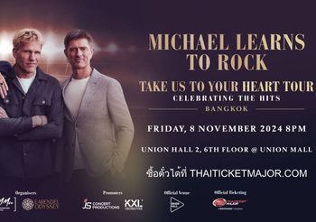 Michael Learns To Rock ประกาศ Asia Tour ในงาน Michael Learns To Rock “Take Us To Your Heart” Tour 2024 – Bangkok เตรียมบินตรงมาไทย วันที่ 8 พ.ย. 2567 รอบเดียวเท่านั้น