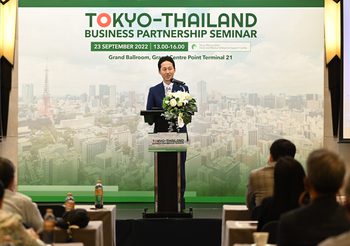 โตเกียว SME จัดงาน Tokyo-Thailand Business Partnership Seminar หวังผลักดัน กระตุ้นการลงทุนในโตเกียว