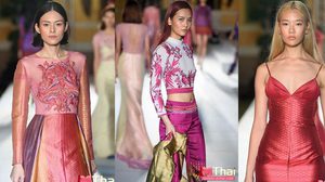 ส่องผลงาน ผ้าไหมไทย ผ่านสายตาดีไซเนอร์ต่างชาติ