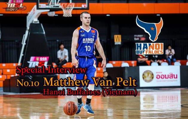 Special Interview บทสัมภาษณ์พิเศษ Matthew Van Pelt ( Hanoi Buffaloes)