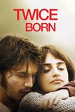 Twice Born สายสัมพันธ์แห่งรัก