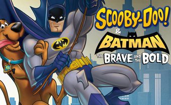 Scooby-Doo & Batman: The Brave and the Bold สคูบี้ดู และแบทแมนผู้กล้าหาญ