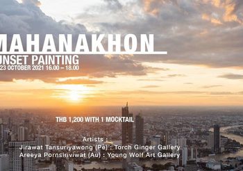 คิง เพาเวอร์ มหานคร จัดกิจกรรม “Mahanakhon Sunset Painting” พบกับคลาสศิลปะที่สูงที่สุดในกรุงเทพมหานคร ในวันเสาร์ที่ 23 ตุลาคมนี้