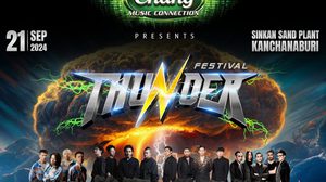 ครั้งแรกของเทศกาลร็อกสายฟ้าฟาด Chang Music Connection Presents Thunder Festival ดินแดนแห่งใหม่ที่ขน 12 ศิลปินร็อกสุดเดือดมาไว้บนเวทีเดียว