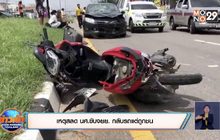 เหตุสลด นศ.ขับจยย.กลับรถแต่ถูกชน