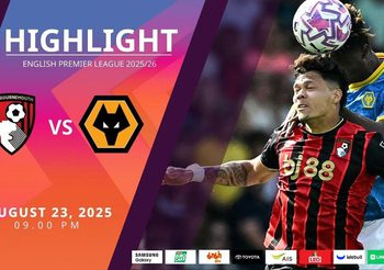 ไฮไลท์พรีเมียร์ลีก ล่าสุด บอร์นมัธ vs วูล์ฟแฮมป์ตัน (23-08-68)