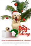 The Dog Who Saved the Holidays บิ๊กโฮ่ง ซูเปอร์หมา ป่วนฮอลิเดย์