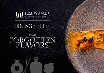 Luxury Dining Series โดย แมริออท อินเตอร์เนชั่นแนล กลับมาเสิร์ฟความอร่อยอีกครั้งในปี 2568