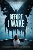 Before I Wake ตื่นแล้วเป็น หลับแล้วตาย