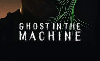 Ghost in the Machine โกสต์อินเดอะแมชชีน