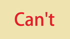 9 Can’ts ที่หาได้หมายถึง ไม่สามารถ 9 Expressions of Can’t