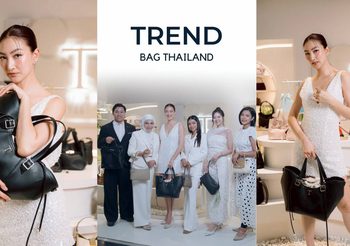 TREND THAILAND เขย่าวงการแฟชั่นไทย จากความเชื่อ สู่ Movement ใหม่ของQuiet Luxury สัญชาติไทย