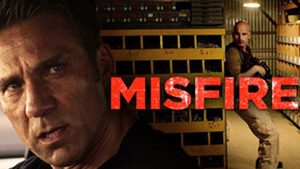 Misfire ล่าแค้นแผนระห่ำ