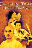 Crouching Tiger Hidden Dragon พยัคฆ์ระห่ำ มังกรผยองโลก