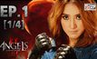 The Angels นางฟ้าล่าผี ปี 2 EP.01 [1/4]