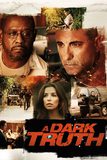 A Dark Truth ปฏิบัติการเดือด ฝ่าแผ่นดินนรก