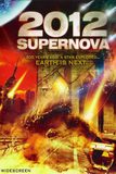 2012 Supernova มหาวิบัติวันดับโลก