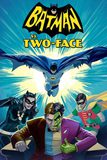 Batman vs. Two-Face แบทแมนปะทะทูเฟซ