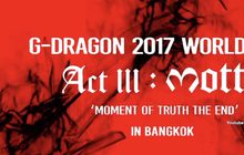 แฟนคลับไทยเฮ! G-Dragon พร้อมจัดเต็มคอนเสิร์ตเดี่ยว