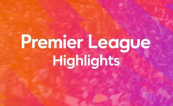 Premier League Highlights