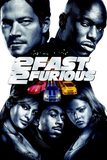 2 Fast 2 Furious เร็วคูณ 2 ดับเบิ้ลแรงท้านรก