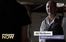 ซีรีส์ The Blacklist ได้ไฟเขียวสร้างต่อเป็นซีซั่นที่ 7