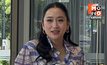 แพทองธารย้ำสู้ศึกซ่อมศรีสะเกษ วิสุทธิ์จี้ ปชน. พิสูจน์ฝ่ายค้านจริง
