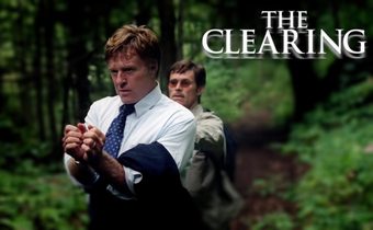 The Clearing หักล้างแผนไถ่อำมหิต