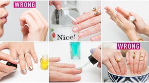 15 วิธีทำเล็บแบบผิดๆ ที่คุณเคยคิดว่า ถูก!