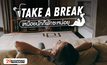 Take a Break เหนื่อยนักก็พักซะหน่อย