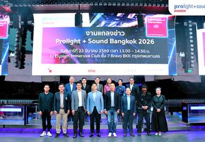 Prolight + Sound Bangkok 2026 เปิดตัวอย่างยิ่งใหญ่ ดันไทยสู่ศูนย์กลางเทคโนโลยีแสง สี เสียง และอุตสาหกรรมบันเทิงของอาเซียน
