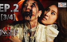 The Angels นางฟ้าล่าผี ปี 2 EP.02 [3/4]